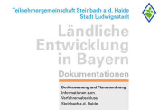 Titelseite der Dokumentation "Flurneuordnung und Dorferneuerung Steinbach an der Haide - Bewahrung einer kulturhistorisch bedeutsamen Flur- und Siedlungsform"