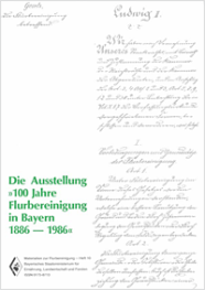 Titelseite Die Ausstellung "100 Jahre Flurbereinigung in Bayern 1886 - 1986"